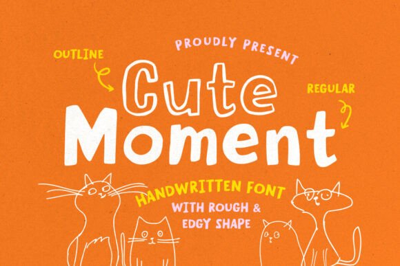 Cute Moment: The Handwritten Font with a Naturally Messy Charm