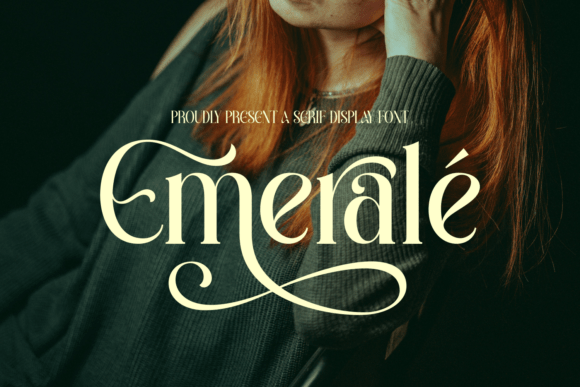 Emerale: A Typeface for Projects That Demand Luxury