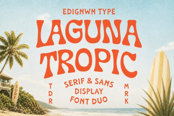 Laguna Tropic: A Font Duo for Endless Summer Branding