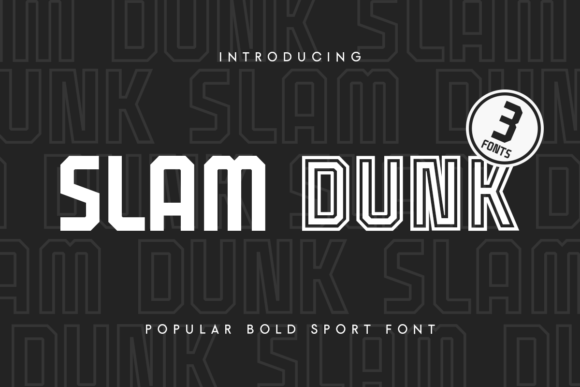 Slam Dunk: The Dynamic Sans Serif for Bold Branding