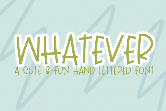 Whatever: The Handwritten Font That Brings Approachability to Your Designs